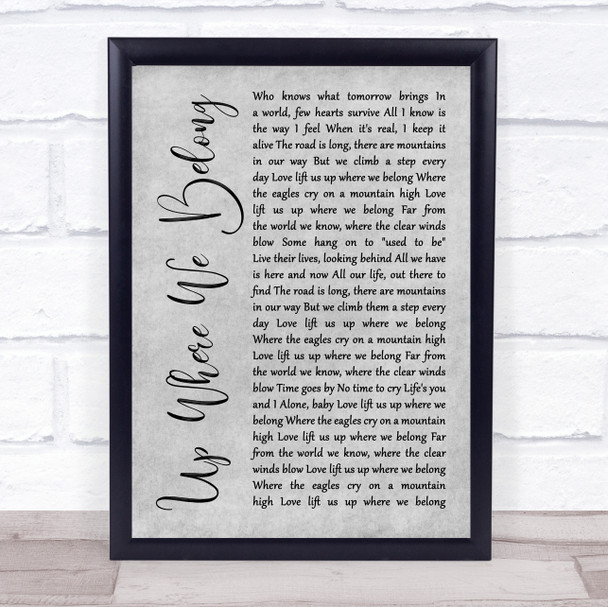 Joe Cocker Up Where We Belong Grey Rustic Script Song Lyric Quote Music Print