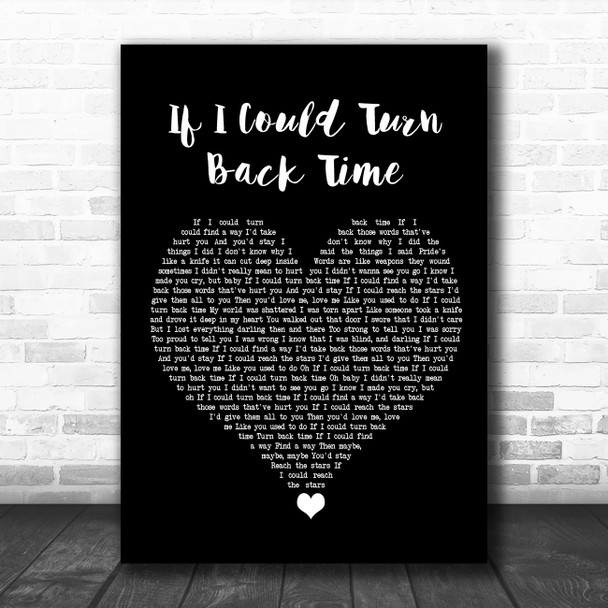 Cher If I Could Turn Back Time Black Heart Song Lyric Quote Music Print