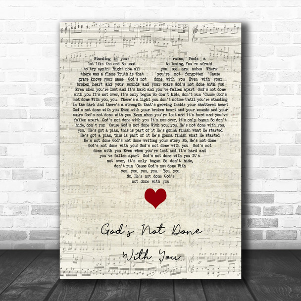 Tauren Wells God's Not Done With You Script Heart Song Lyric Quote Music Print