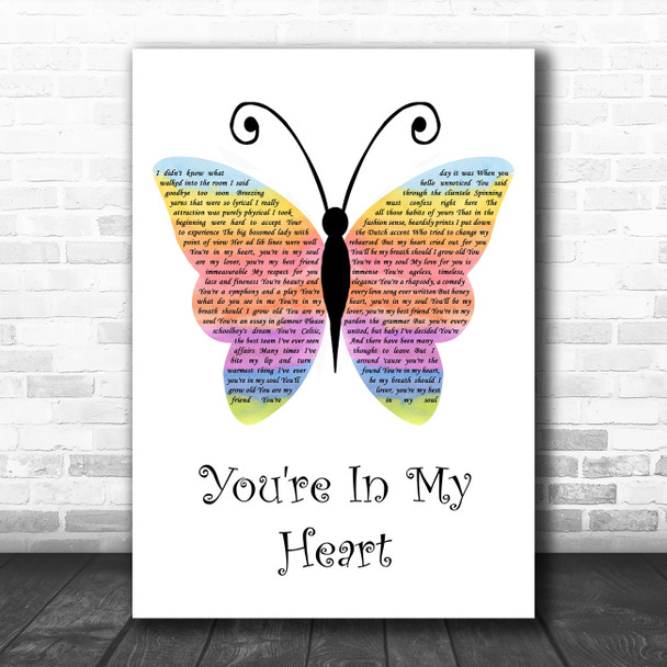 Rod Stewart You're In My Heart Rainbow Butterfly Song Lyric Quote Music Print