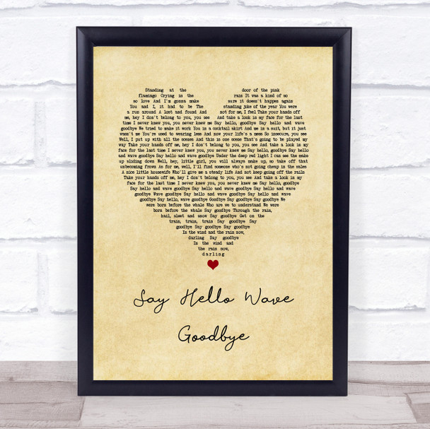 David Gray Say Hello Wave Goodbye Vintage Heart Song Lyric Quote Music Print