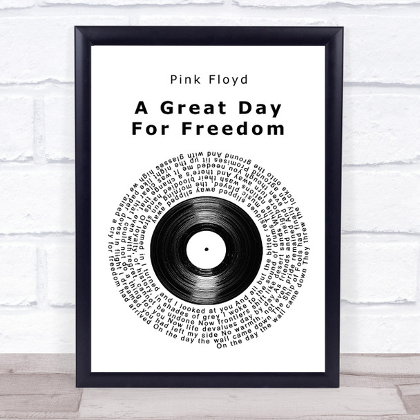 Pink Floyd A Great Day For Freedom Vinyl Record Song Lyric Quote Music Print