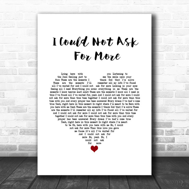 Sara Evans I Could Not Ask For More White Heart Song Lyric Quote Music Print