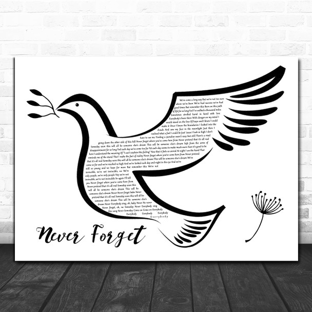 Take That Never Forget Black & White Dove Bird Song Lyric Quote Music Print