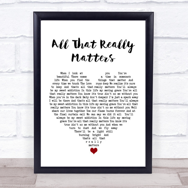 Richie Sambora All That Really Matters White Heart Song Lyric Quote Music Print