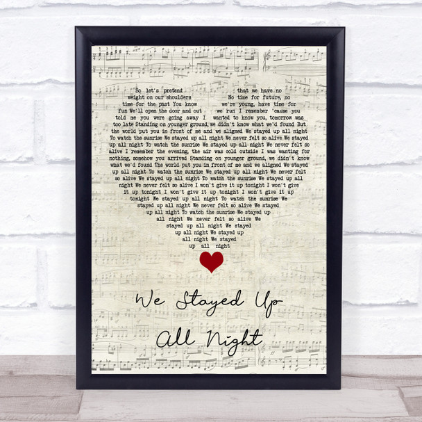 Tourist We Stayed Up All Night Script Heart Song Lyric Quote Music Print