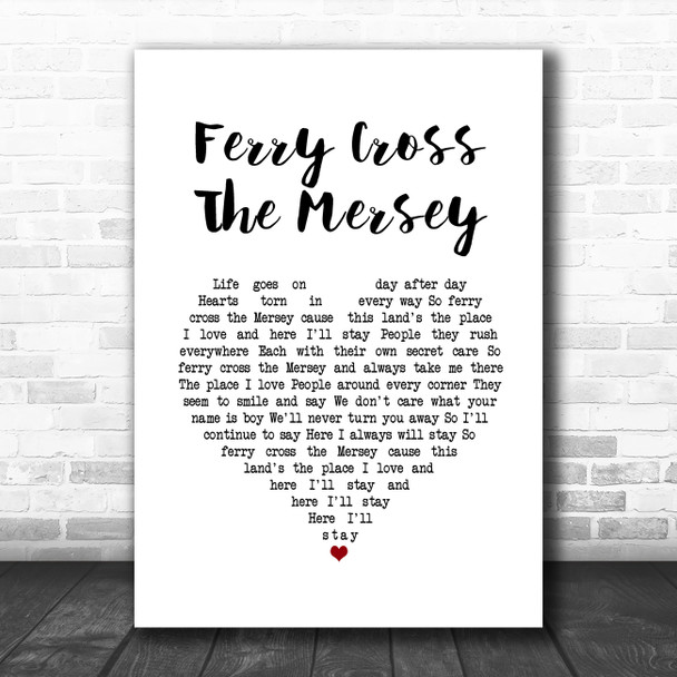 Gerry & The Pacemakers Ferry Cross The Mersey White Heart Song Lyric Quote Music Print