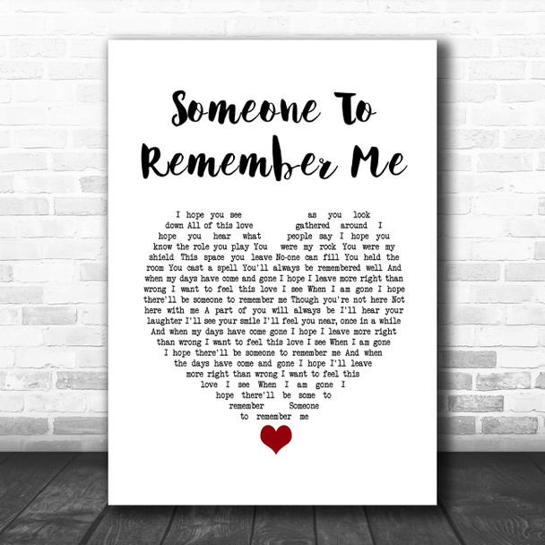 Russell Watson Someone to remember me White Heart Song Lyric Quote Music Print