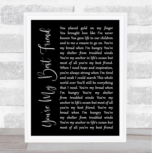 Don Williams You're My Best Friend Black Script Song Lyric Quote Music Print