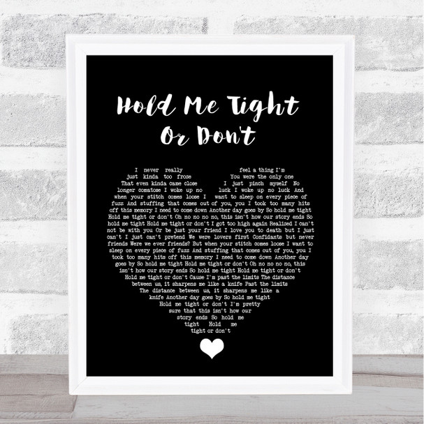 Fall Out Boy Hold Me Tight Or Don't Black Heart Song Lyric Quote Music Print