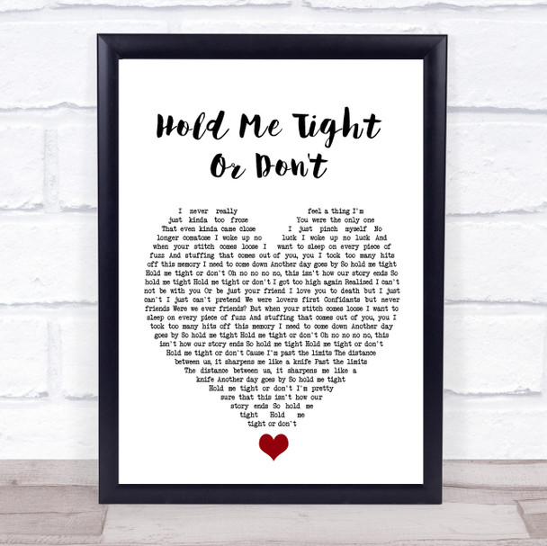Fall Out Boy Hold Me Tight Or Don't White Heart Song Lyric Quote Music Print