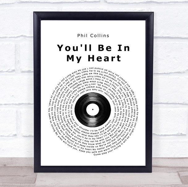 Phil Collins You'll Be In My Heart Vinyl Record Song Lyric Quote Music Print