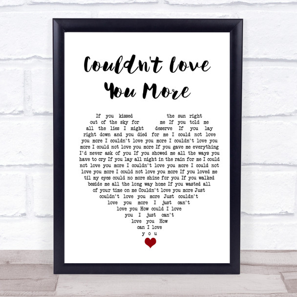 John Martyn Couldn't Love You More White Heart Song Lyric Quote Music Print