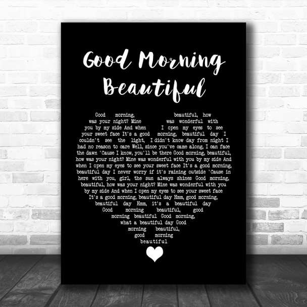 Steve Holy Good Morning Beautiful Black Heart Song Lyric Quote Music Print