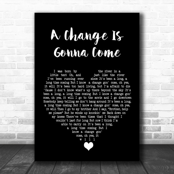 Sam Cooke A Change Is Gonna Come Black Heart Song Lyric Quote Music Print