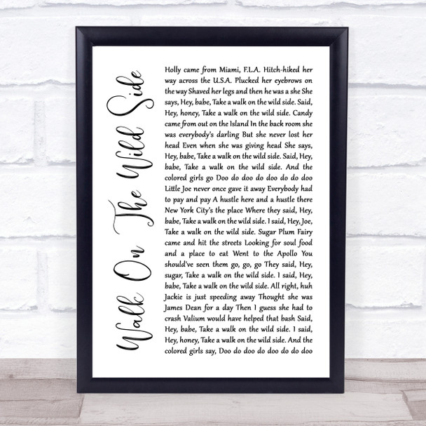 Lou Reed Walk On The Wild Side White Script Song Lyric Quote Music Print