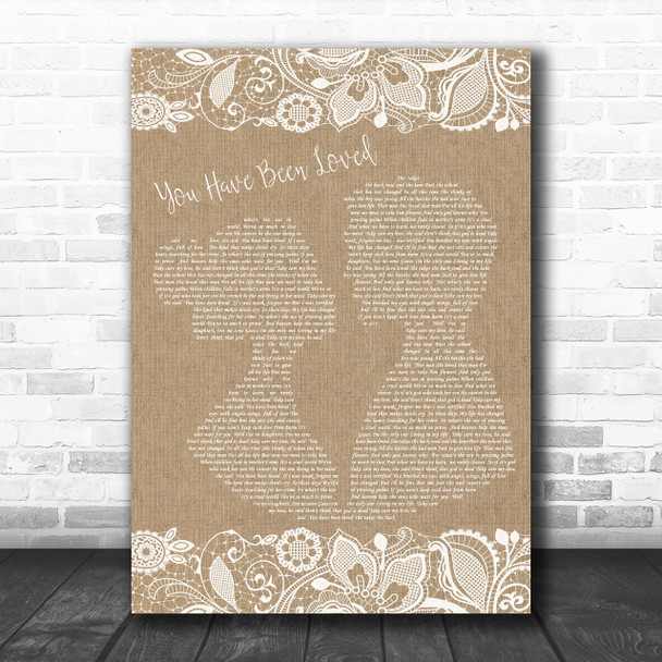 George Michael You Have Been Loved Burlap & Lace Song Lyric Music Wall Art Print