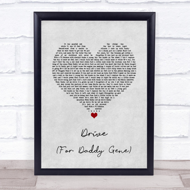 Alan Jackson Drive (For Daddy Gene) Grey Heart Song Lyric Quote Music Print