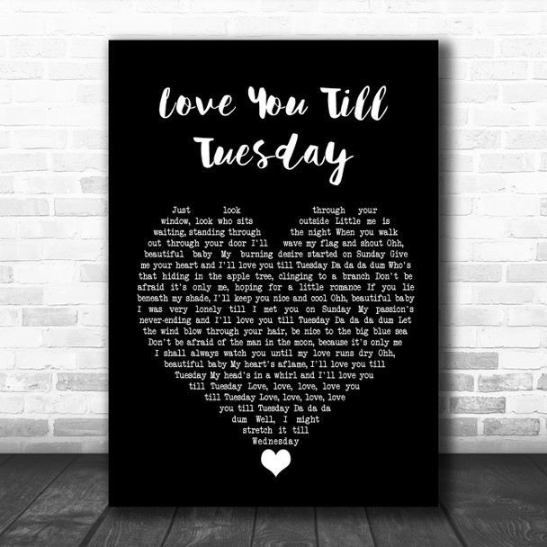 David Bowie Love You Till Tuesday Black Heart Song Lyric Quote Music Print