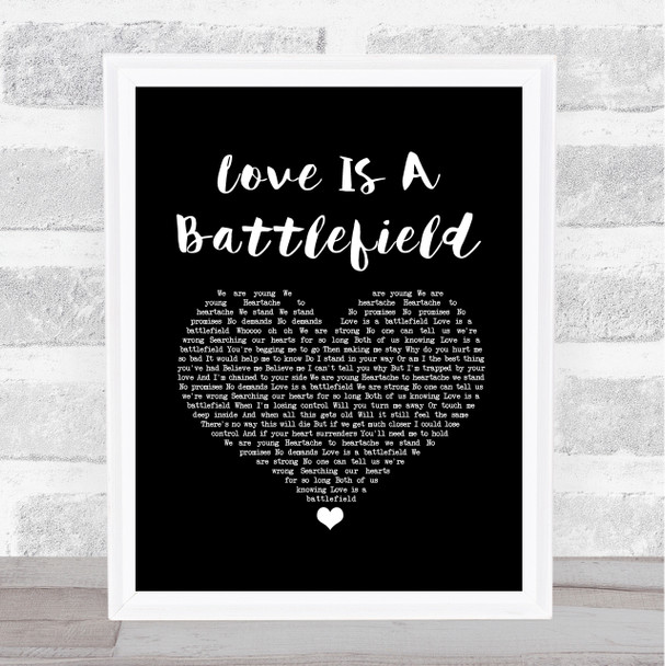 Pat Benatar Love Is A Battlefield Black Heart Song Lyric Quote Music Print