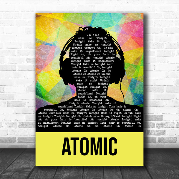 Blondie Atomic Multicolour Man Headphones Song Lyric Quote Music Print