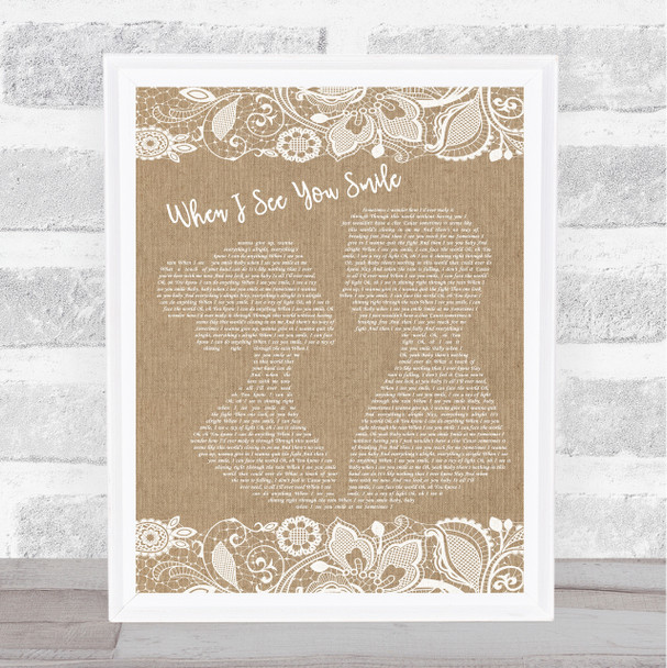 Bad English When I See You Smile Burlap & Lace Song Lyric Music Wall Art Print