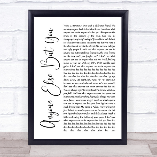 The Moldy Peaches Anyone Else But You White Script Song Lyric Quote Music Print