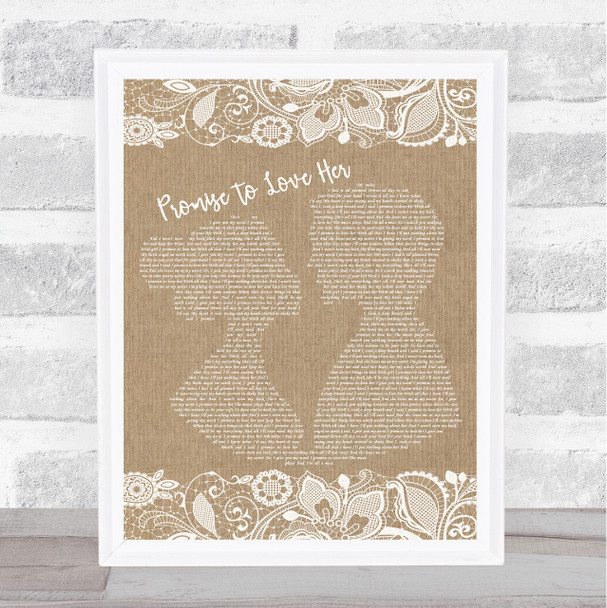 Blane Howard Promise To Love Her Burlap & Lace Song Lyric Music Wall Art Print