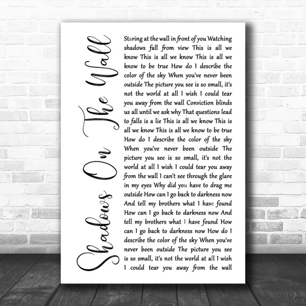 Blacktop Mojo Shadows On The Wall White Script Song Lyric Quote Music Print