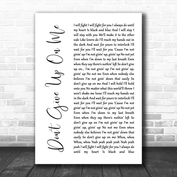 Andy Grammer Don't Give Up On Me White Script Song Lyric Quote Music Print