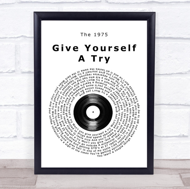 The 1975 Give Yourself A Try Vinyl Record Song Lyric Quote Music Print