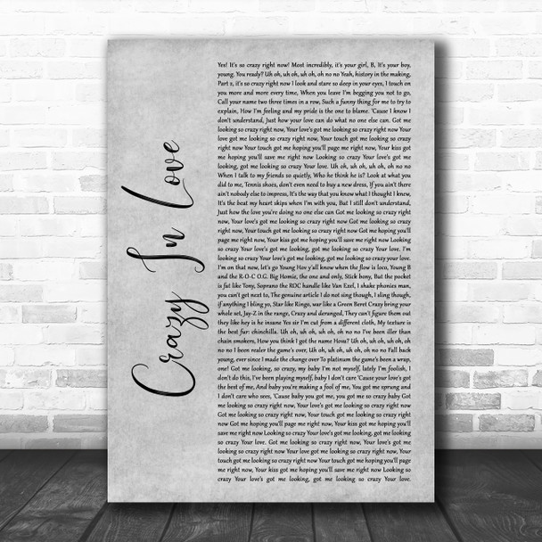 Beyonce Crazy In Love Grey Rustic Script Song Lyric Quote Music Print