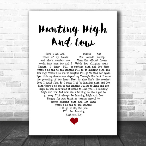 A-ha Hunting High And Low White Heart Song Lyric Quote Music Print