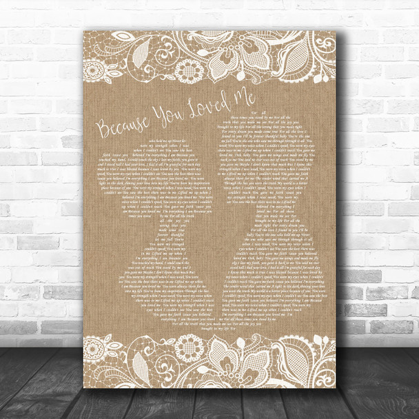 Celine Dione Because You Loved Me Burlap & Lace Song Lyric Music Wall Art Print