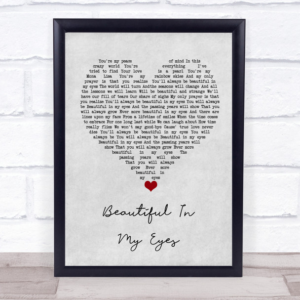 Joshua Kadison Beautiful In My Eyes Grey Heart Song Lyric Quote Music Print