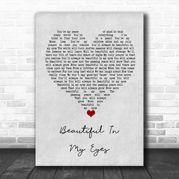 Joshua Kadison Beautiful In My Eyes Grey Heart Song Lyric Quote Music Print