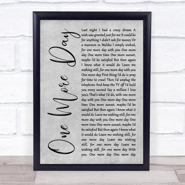 Diamond Rio One More Day Grey Rustic Script Song Lyric Quote Music Print
