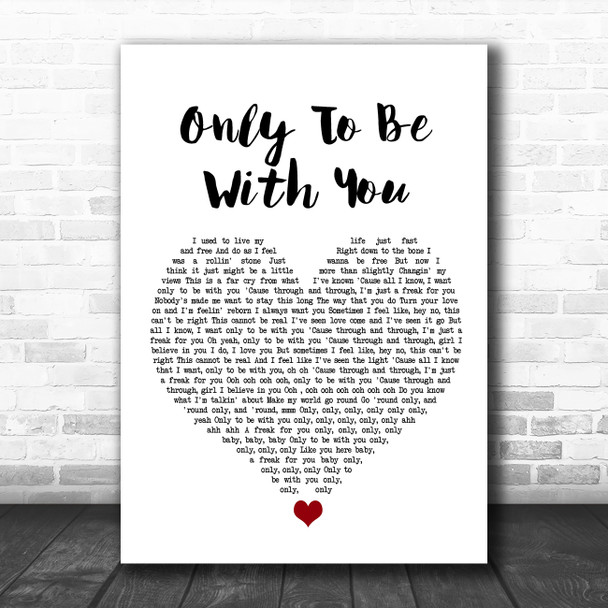 Roachford Only To Be With You White Heart Song Lyric Quote Music Print