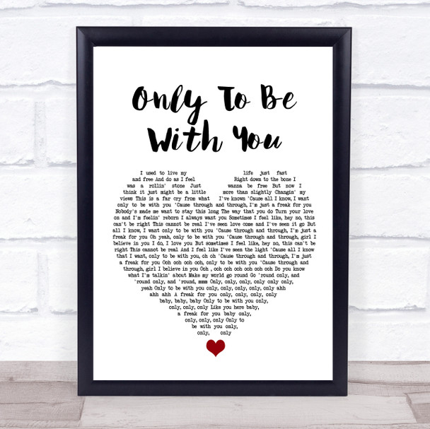 Roachford Only To Be With You White Heart Song Lyric Quote Music Print