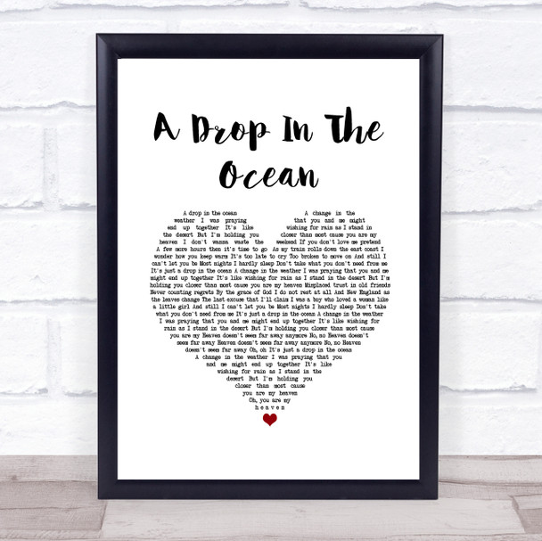 Ron Pope A Drop In The Ocean White Heart Song Lyric Quote Music Print