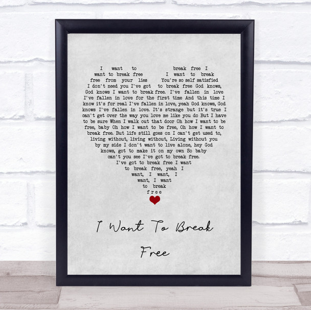 Queen I Want To Break Free Grey Heart Song Lyric Quote Music Print