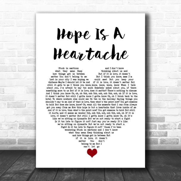 LÉON Hope Is A Heartache White Heart Song Lyric Quote Music Print