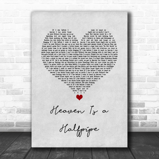 OPM Heaven Is a Halfpipe Grey Heart Song Lyric Quote Music Print