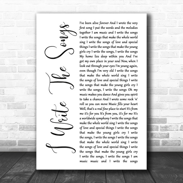 Barry Manilow I Write The Songs White Script Song Lyric Quote Music Print