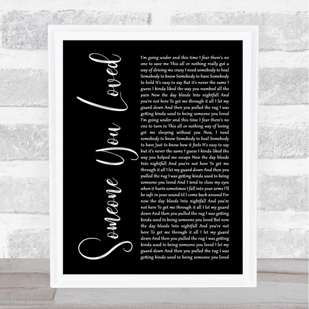 Lewis Capaldi Someone You Loved Black Script Song Lyric Quote Music Print
