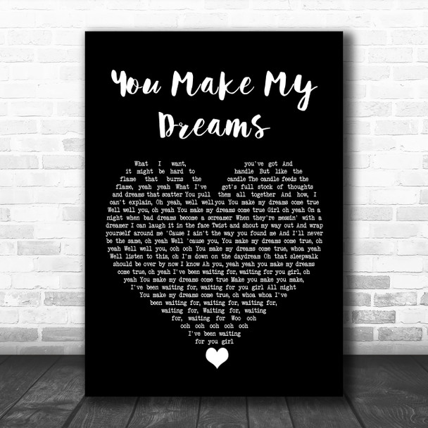 Alex Francis You Make My Dreams Black Heart Song Lyric Quote Music Print