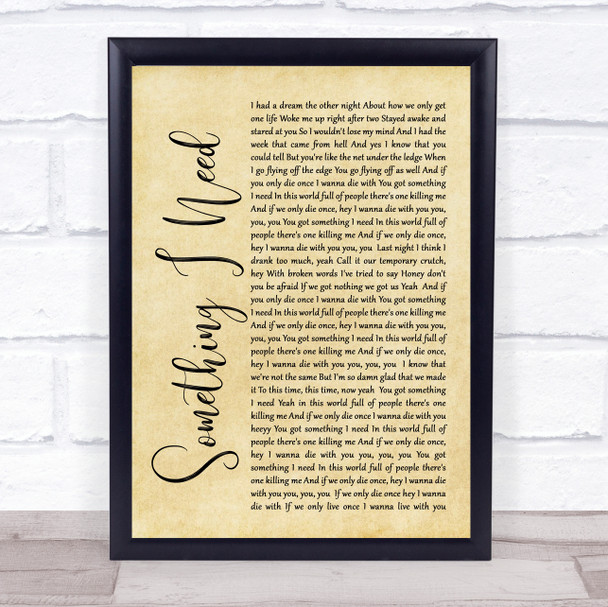 OneRepublic Something I Need Rustic Script Song Lyric Quote Music Print