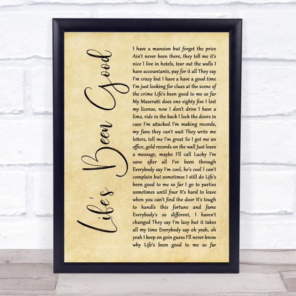 Joe Walsh Life's Been Good Rustic Script Song Lyric Quote Music Print