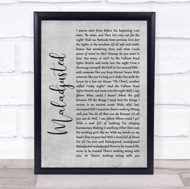 Morrissey Maladjusted Grey Rustic Script Song Lyric Quote Music Print