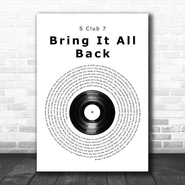 S Club 7 Bring It All Back Vinyl Record Song Lyric Quote Music Print